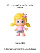 lucycollet - El cumplea&ntilde;os perfecto de Bel&eacute;n