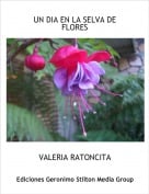VALERIA RATONCITA - UN DIA EN LA SELVA DE FLORES