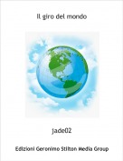 jade02 - Il giro del mondo