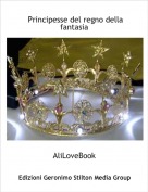 AliLoveBook - Principesse del regno della fantasia
