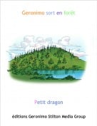 Petit dragon - Geronimo sort en for&ecirc;t