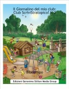 Bibliotopo - Il Giornalino del mio club:Club ScriviStratopico! N.2