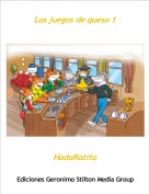 HadaRatita - Los juegos de queso 1