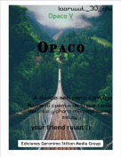 your friend ruuut :) - Opaco V
