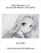 by randa - Mila Vaimmer y el secreto de Monich (1ra parte)