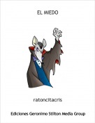 ratoncitacris - EL MIEDO
