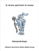 Alessandrotopo - le strane sparizioni al museo