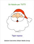 Tigre toposa - Un Natale per TUTTI