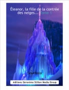 Sourissia - &Eacute;leanor, la fille de la contr&eacute;e des neiges... Tome 1