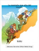 BUBU - La monta&ntilde;a mas alta del mundo.