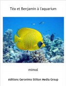 mimol - T&eacute;a et Benjamin &agrave; l'aquarium