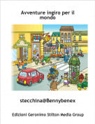 stecchina@Bennybenex - Avventure ingiro per il mondo