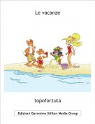topoforzuta - Le vacanze