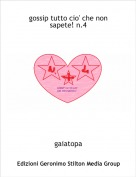 gaiatopa - gossip tutto cio' che non sapete! n.4
