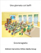 Grovieragiallo - Una giornata coi baffi