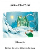 di biscotto - HO UNA FIFA FELINA