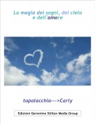 topolacchia--->Carly - La magia dei sogni, del cielo e dell'amore
