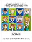RATOQUINS - MEJORES AMIGOS 11: 2&deg; LA TORMENTA QUE CAMBIO TOD0
