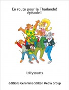 Lillysouris - En route pour la Tha&iuml;lande!&eacute;pisode1