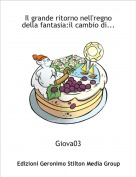 Giova03 - Il grande ritorno nell'regno della fantasia:il cambio di...