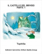 Topitilla - IL CASTELLO DEL BRIVIDO PARTE 1
