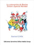 Bastian123456 - La rratorevista de Bastian Stilton: Especial Navidad