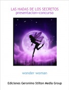 wonder woman - LAS HADAS DE LOS SECRETOSpresentacion+concurso