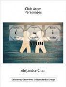 Alejandra-Chan - -Club Atom-Personajes