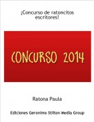 Ratona Paula - &iexcl;Concurso de ratoncitos escritores!