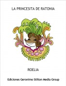 ROELIA - LA PRINCESITA DE RATONIA