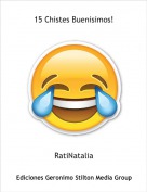 RatiNatalia - 15 Chistes Buenisimos!