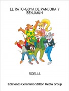 ROELIA - EL RATO-GOYA DE PANDORA Y BENJAMIN