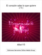 Alba115 - El coraz&oacute;n sabe lo que quiere ( 5 )