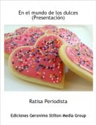 Ratisa Periodista - En el mundo de los dulces(Presentaci&oacute;n)