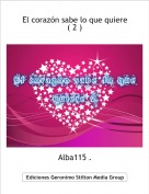 Alba115 . - El coraz&oacute;n sabe lo que quiere ( 2 )