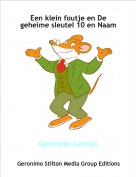 Geronimo-Lenton - Een klein foutje en De geheime sleutel 10 en Naam