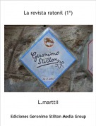 L.marttii - La revista ratonil (1&ordm;)