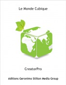 CreatorPro - Le Monde Cubique