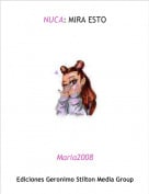 Maria2008 - NUCA: MIRA ESTO