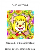 Topesca B. e il suo giornalino! - GARE MARZOLINE