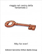 Niky for ever! - viaggio nel centro della fantamoda 2