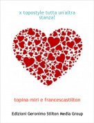 topina miri e francescastilton - x topostyle tutta un'altra stanza!