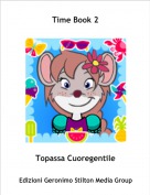 Topassa Cuoregentile - Time Book 2