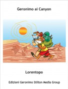 Lorentopo - Geronimo ai Canyon