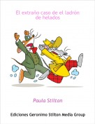 Paula Stilton - El extra&ntilde;o caso de el ladr&oacute;n de helados