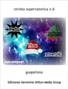 guapetona - revista superratonica n.6