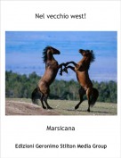 Marsicana - Nel vecchio west!
