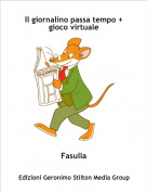 Fasulla - Il giornalino passa tempo + gioco virtuale