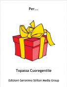 Topassa Cuoregentile - Per...