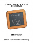 BENNYBENEX - IL PRIMO GIORNO DI SCUOLA DI BENGEMIN